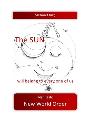 cover image of The sun will belong to every one of us